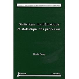 Statistique Mathématique Et Statistique Des Processus