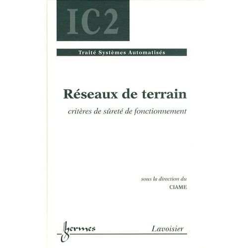 Réseaux De Terrain - Critères De Sûreté De Fonctionnement