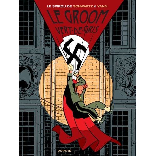 Spirou - Tome 5 - Le Groom Vert-De-Gris