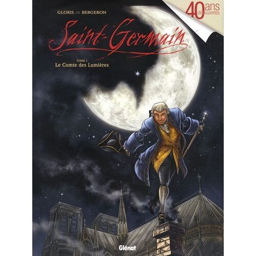 Saint-Germain - Tome 1 - Le Comte Des Lumières