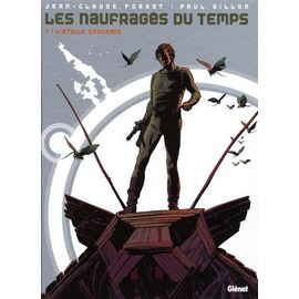 Les Naufragés Du Temps - Tome 1 - L'étoile Endormie