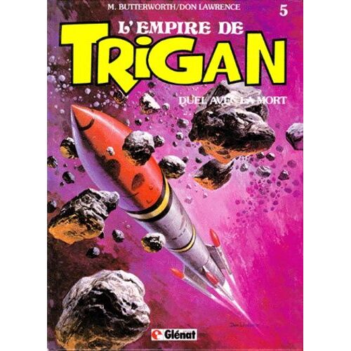L'empire De Trigan Tome 5 - Les Envahisseurs De Cerveaux - Duel Avec La Mort