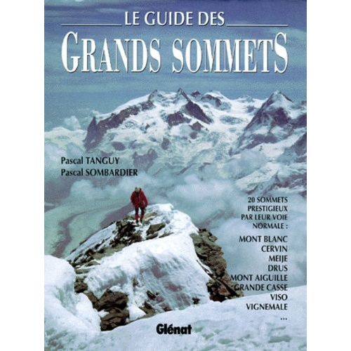 Le Guide Des Grands Sommets