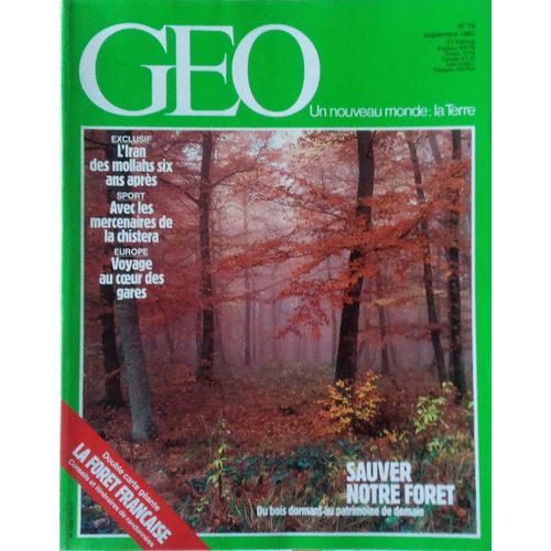 Geo 79 - L'iran Des Mollahs - Avec Les Mercenaires De La Chistera - Voyage Au Coeur Des Gares