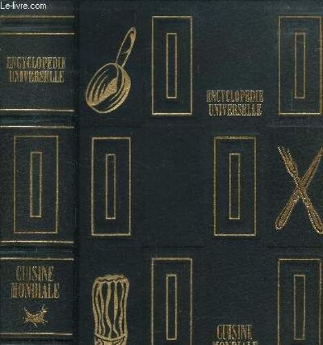 Encyclopã©Die Universelle. Cuisine Mondiale
