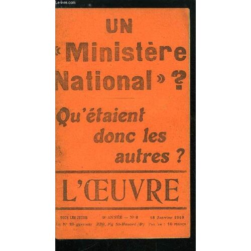 L Oeuvre N° 3 - Mon Carnet Par Urbain Gohier. La Dernière Carte Par Gustave Téry. La Guerre Sociale Et L Invasion Étrangère Par Mowgli. La Défense Française. Les Étrangers Dans La Librairie Française