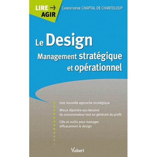 Le Design - Management Stratégique Et Opérationnel