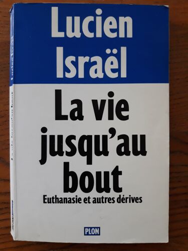 La Vie Jusqu Au Bout