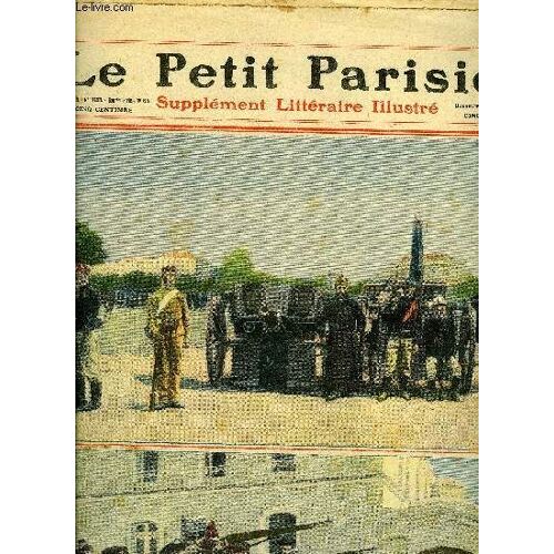 Le Petit Parisien - Supplement Litteraire Illustre N° 1133 - Le Coeur Et Les Jambes Par Henri Kistemaeckers, Chevaliers Du Brouillard Par Auguste Germain, L Enigme Par Paul Vergnet, Pauvre Garçon Par(...)