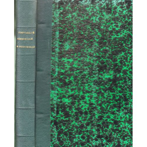 Traite Pratique De Comptabilite Commerciale & Industrielle
