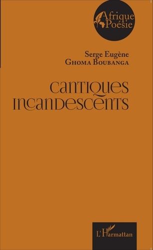 Cantiques Incandescents