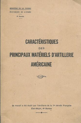 Caractéristiques Des Principaux Matériels D'artillerie Américaine