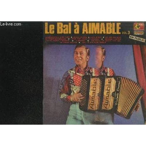 Disque Vinyle 33t : Le Bal A Aimbale Vol.3