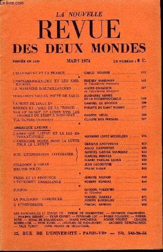 La Nouvelle Revue Des Deux Mondes N°3 - L'allemagne Et La France .. Carlo Schmid .L¿Antiamericanisme Et Les Americains. Thierry Maulnier .. De L'académie Française. Le Massacre ...