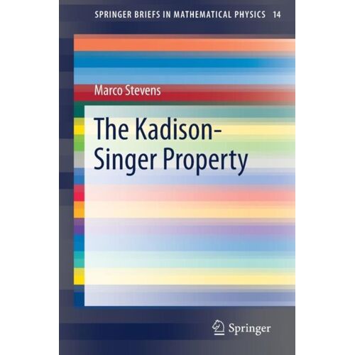 The Kadison-Singer Property