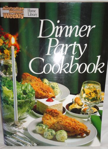 Dinner Party Cook Book - Australian Womens Weekly Home Library -Livre De Cuisine En Anglais - 120 Pages De Recettes Anglaises 