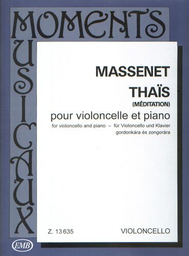 Massenet Thaïs (Meditation) Violoncelle/Piano