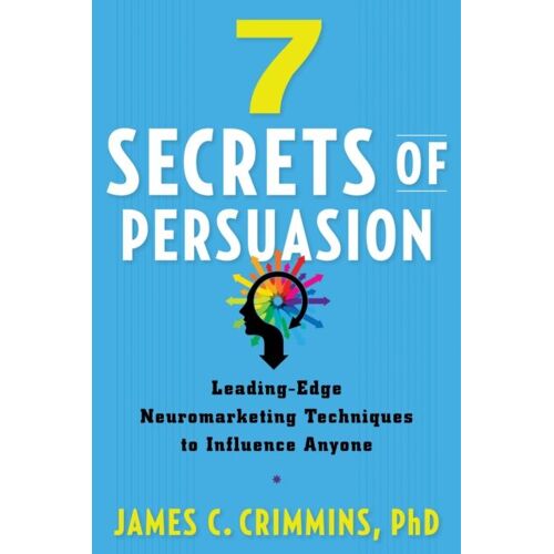 7 Secrets Of Persuasion