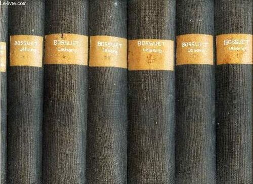 Oeuvres Oratoires De Bossuet  (1648-1702) - 7 Volumes -  (Tomes 1 À 6 + La Table Anaytique. / Editin Critique Complete Par L'abbe J. Lebarq, Docteur Es-Lettres.