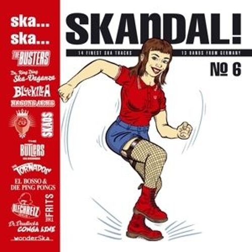 Ska, Ska, Skandal No. 6