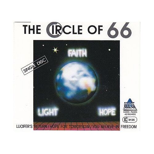 The Circle Of 66(Lucifer's Flames/Hope For Tomorrow/You Believe In Free Dom)Cd 3 Titres