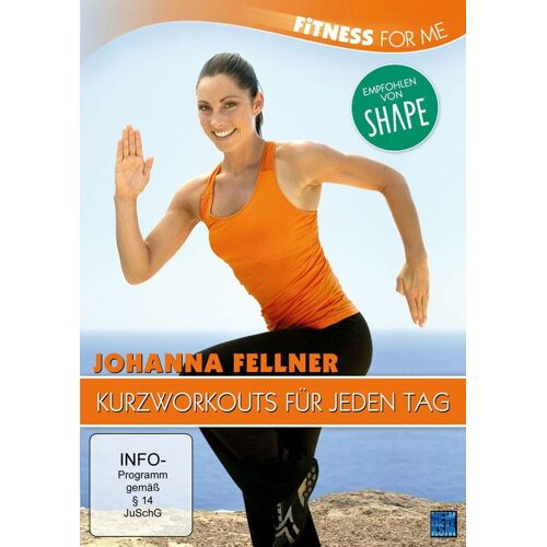 Johanna Fellner - Fitness For Me - Kurzworkouts Für Jeden Tag