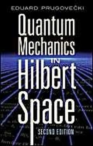 Quantum Mechanics In Hilbert Space