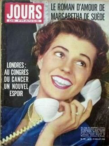 Jours De France N° 192 Du 19/07/1958 - Le Roman D'amour De Margaretha De Suede. Londres - Au Congres Du Cancer Un Nouvel Espoir.