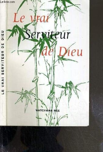 Le Vrai Serviteur De Dieu