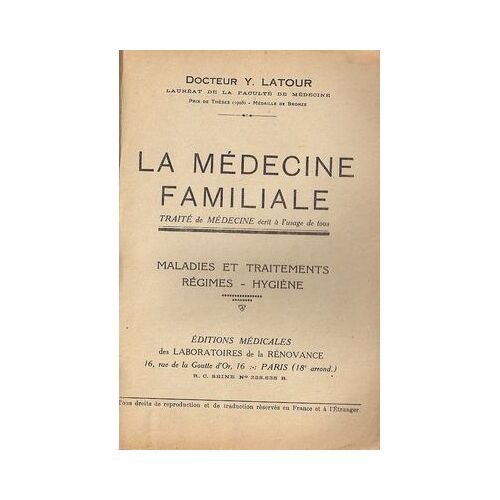 La Medecine Familiale Maladies Et Traitements, Régimes, Hygiène