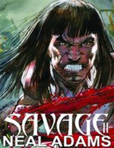 Savage Ii : Neal Adams Sketchbook