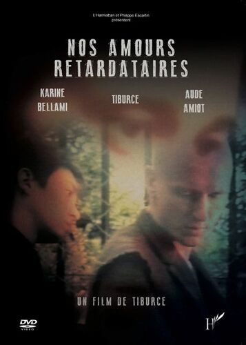 Nos Amours Retardataires
