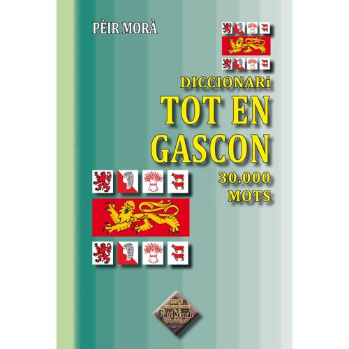Diccionari Tot En Gascon 30.000 Mots