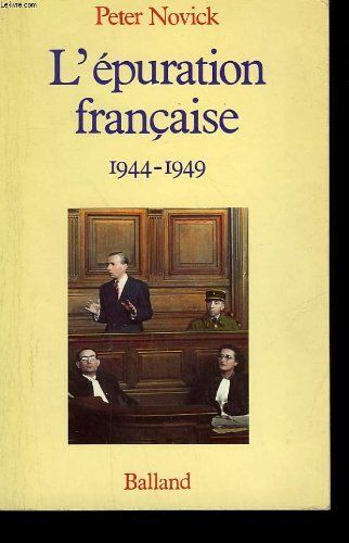 L'épuration Française, 1944-1949