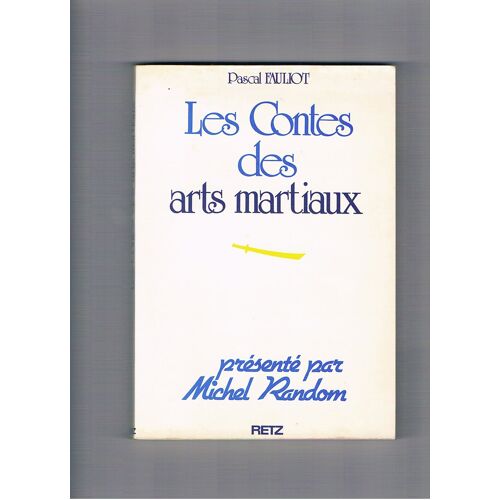 Les Contes Des Arts Martiaux