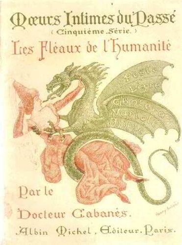 Moeurs Intimes Du Passé / Cinquieme Serie: Les Fleaux De L'humanité