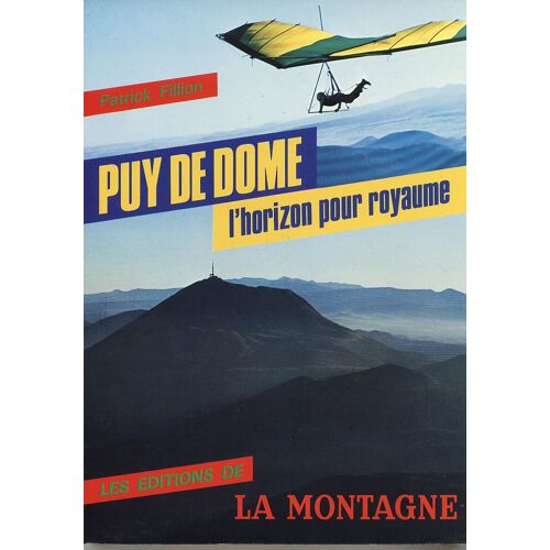 Puy-De-Dôme - L'horizon Pour Royaume