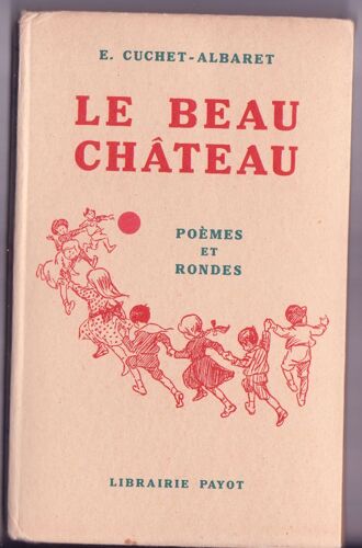 Le Beau Château Poèmes Et Rondes