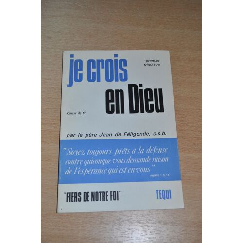 Je Crois En Dieu N° 1