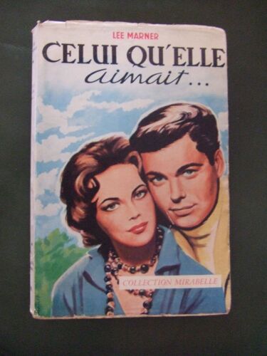 Celui Qu'elle Aimait...