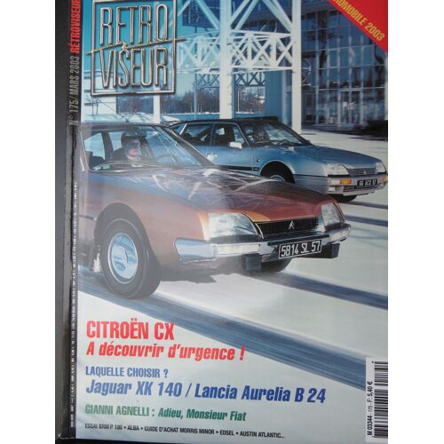 Magazine Rétroviseur N° 175 Mars-03 Citroên Cx / Jaguar Xk 140 / Lancia Aurelia B24