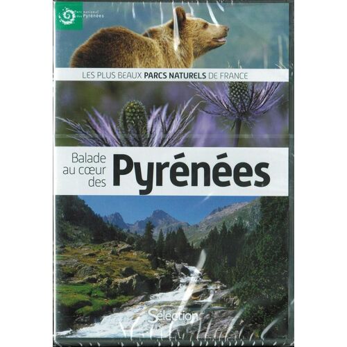 Balade Au Coeur Des Pyrenees, Les Plus Beaux Parcs Naturels De France
