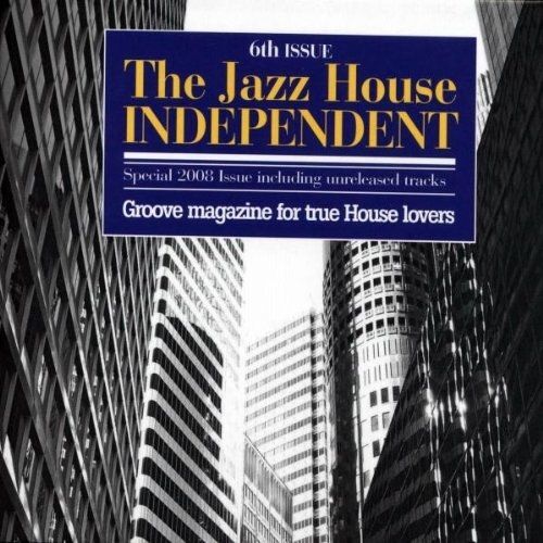 Jazz House Independent 6