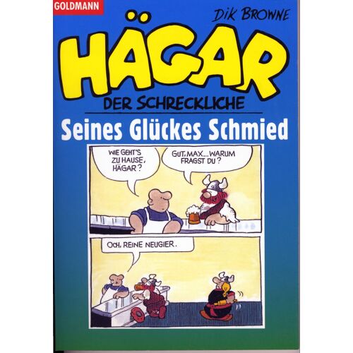 Hägar Der Schrekliche : Seines Glückes Schmied