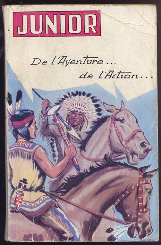 Junior Album N° 6 : Champion Du Monde + Le Roi Des Cow-Boys + Le Trésor Du Flibustier