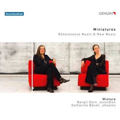 Miniatures : Musique De La Renaissance À Nos Jours Pour Accordéon Et Chalemie