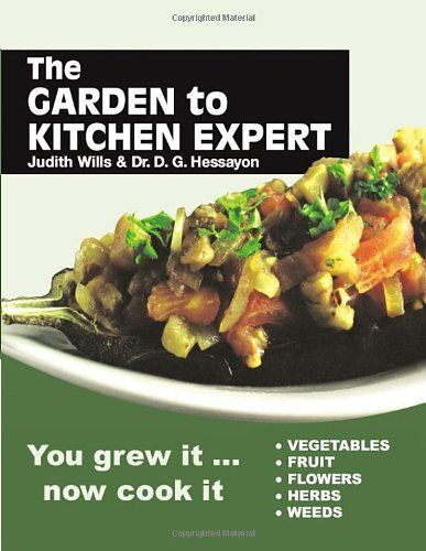 Wills, J: The Garden To Kitchen Expert