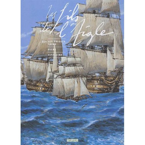 Les Fils De L'aigle Tome 2 - Les Collets Noirs