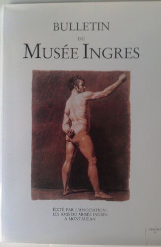 Bulletin Du Musée Ingres  N° 71