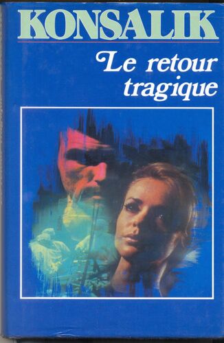 Le Retour Tragique